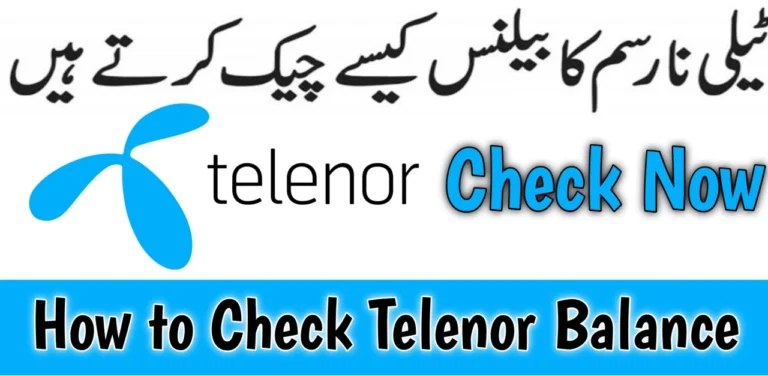 How to Check Telenor Balance 2024: A Complete Guide