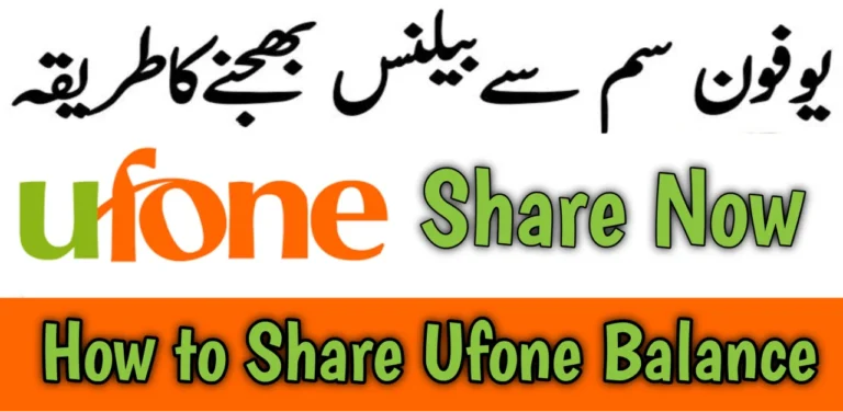 How to Share Ufone Balance - Check Now