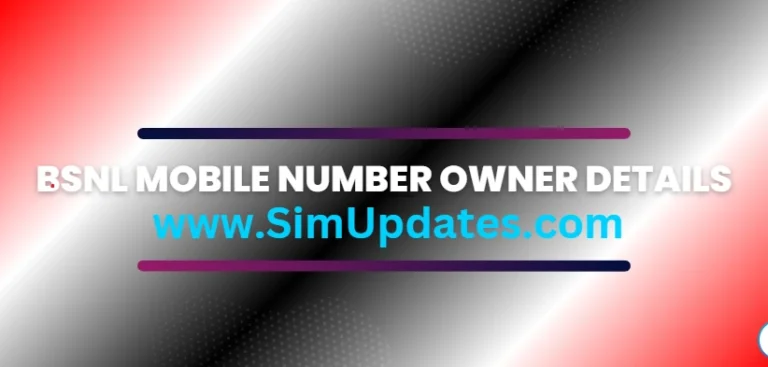 BSNL Mobile Number Owner Details 2024