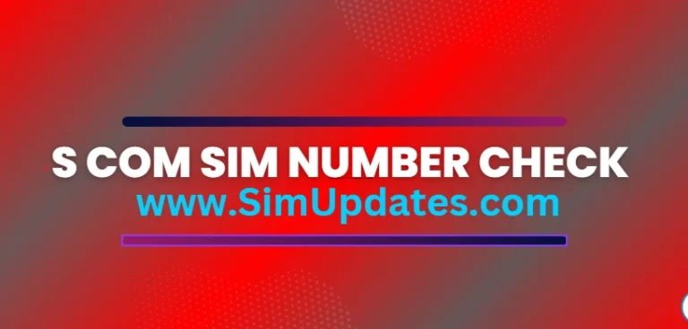 S Com Sim Number Check | How to Check Scom Number