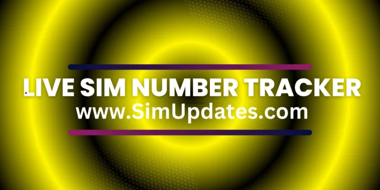 Live SIM Number Tracker 2024 Check Now