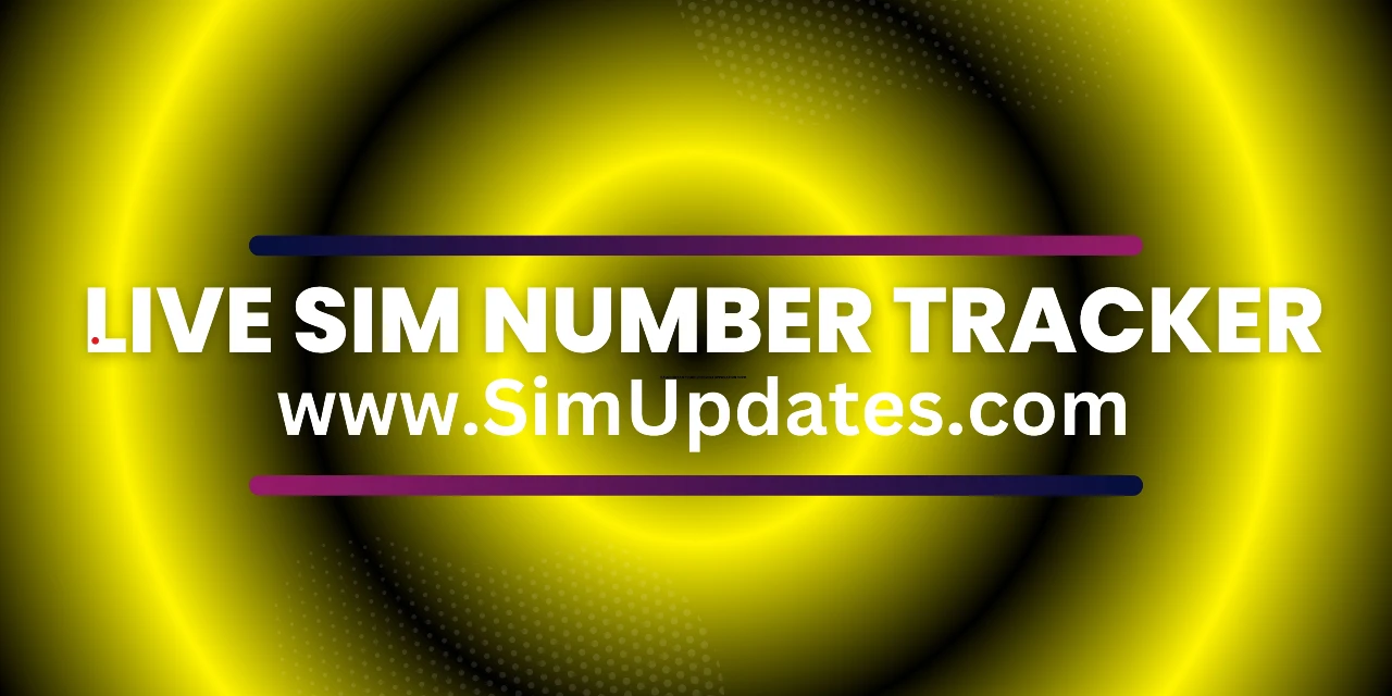 Live SIM Number Tracker 2024 Check Now