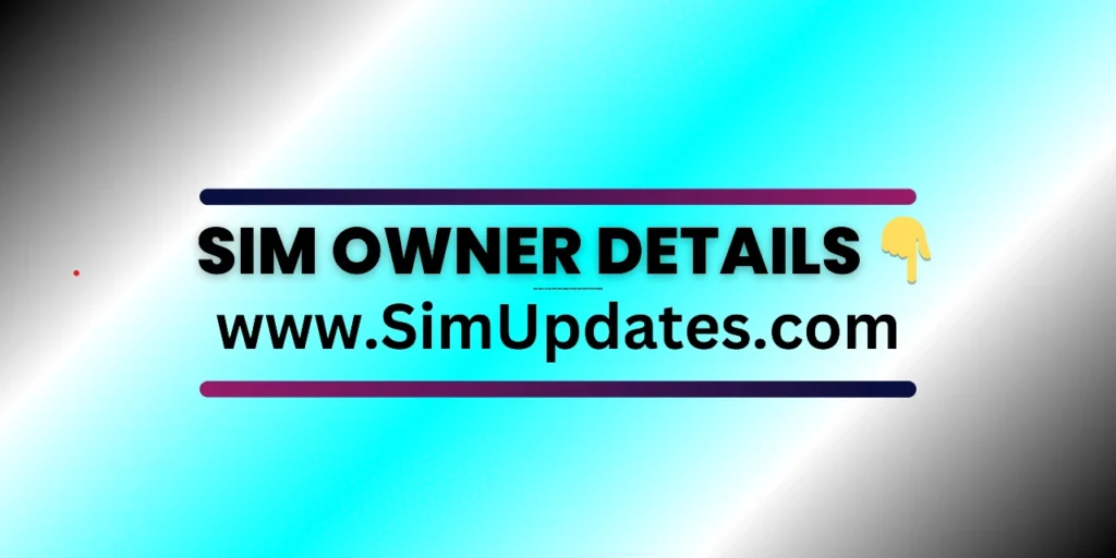 Sim Owner Details 2024 | Sim Owner Information | Sim Database